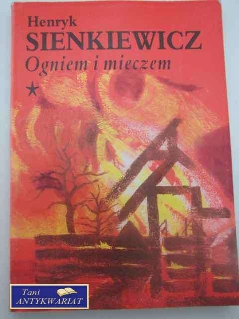 OGNIEM I MIECZEM T.1
