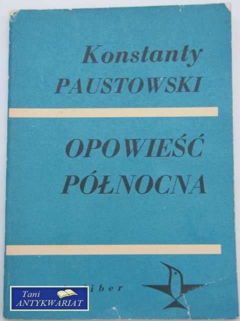 OPOWIEŚĆ PÓŁNOCNA