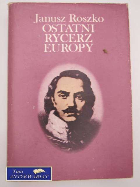 OSTATNI RYCERZ EUROPY