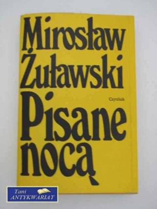 PISANE NOCĄ