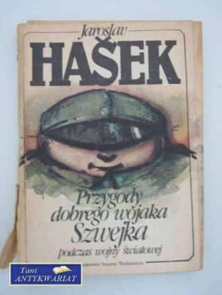 PRZYGODY DOBREGO WOJAKA SZWEJKA