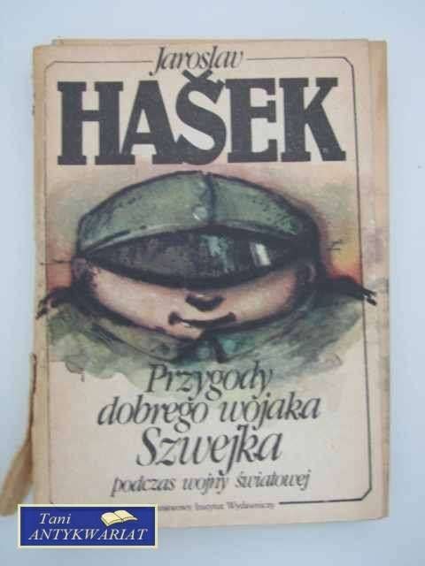 PRZYGODY DOBREGO WOJAKA SZWEJKA