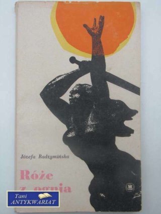 RÓŻE Z OGNIA