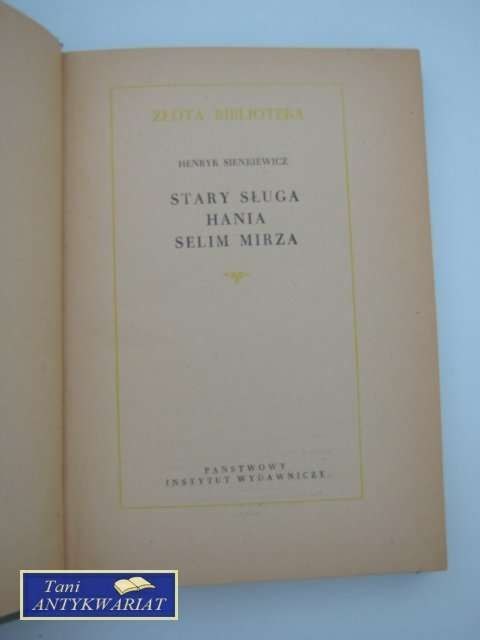 STARY SŁUGA, HANIA, SELIM MIRZA
