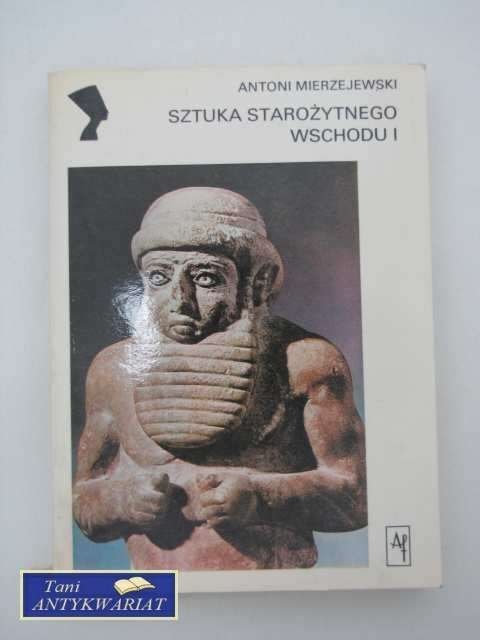 SZTUKA STAROŻYTNEGO WSCHODU