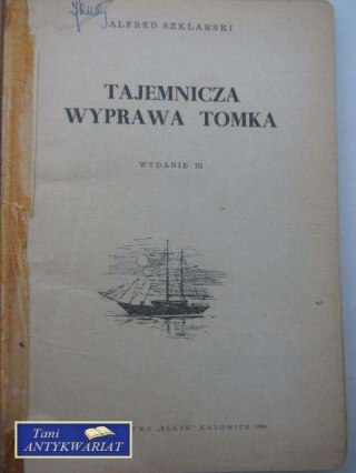 TAJEMNICZA WPRAWA TOMKA