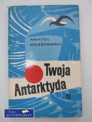 TWOJA ANTARKTYDA