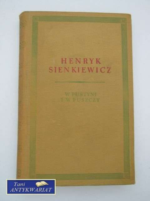 W PUSTYNI I W PUSZCZY
