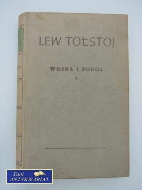 WOJNA I POKÓJ TOM 1