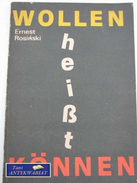 WOLLEN HEISST KONNEN