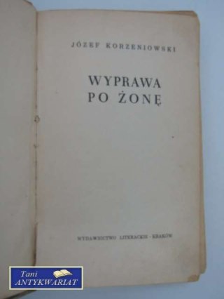 WYPRAWA PO ŻONIE