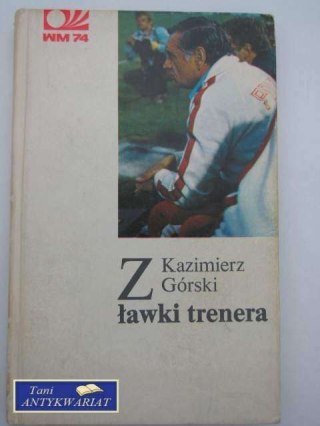 Z ŁAWKI TRENERA