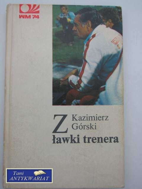 Z ŁAWKI TRENERA