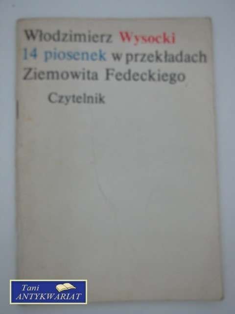 14 PIOSENEK W PRZEKŁADACH ZIEMOWITA FEDECKIEGO