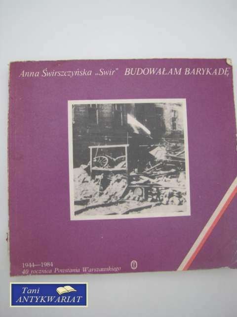 BUDOWAŁEM BARYKADĘ
