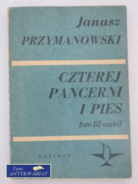 CZTEREJ PANCERNI I PIES TOM III CZĘŚĆ I