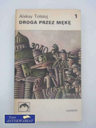 DROGA PRZEZ MĘKĘ t.1