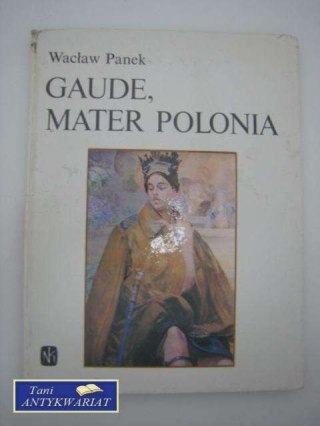 GAUDE, MATER POLONIA