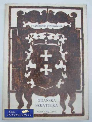 GDAŃSKA SZKATUŁKA