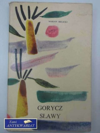 GORYCZ SŁAWY