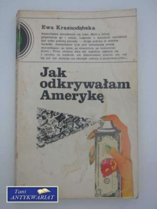 JAK ODKRYWAŁAM AMERYKĘ