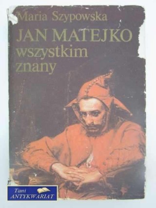 JAN MATEJKO WSZYSTKIM ZNANY