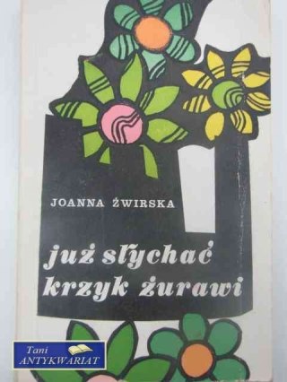 JUŻ SŁYCHAĆ KRZYK ŻURAWI