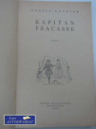 KAPITAN FRACASSE TOM I