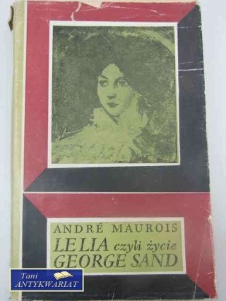 LELIA CZYLI ŻYCIE GEORGE SAND