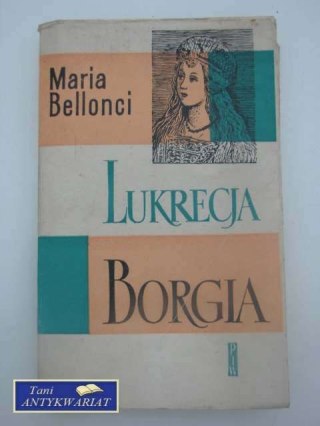 LUKRECJA BORGIA TOM 1