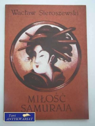 MIŁOŚĆ SAMURAJA
