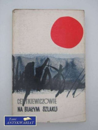 NA BIAŁYM SZLAKU