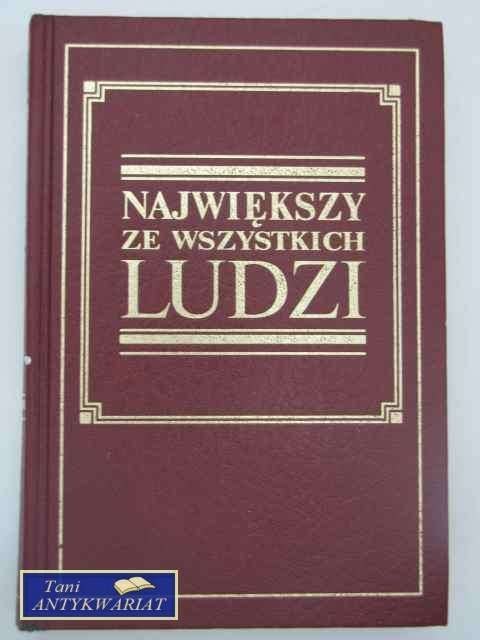 NAJWIĘKSZY ZE WSZYSTKICH LUDZI