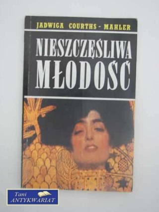 NIESZCZĘŚLIWA MŁODOŚĆ