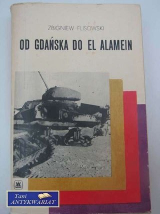 OD GDAŃSKA DO EL ALAMEIN