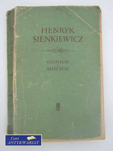 OGNIEM I MIECZEM T.1