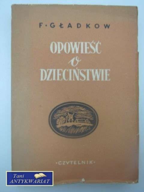 OPOWIEŚĆ O DZIECIŃSTWIE