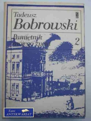 PAMIĘTNIK MOJEGO ŻYCIA T.2
