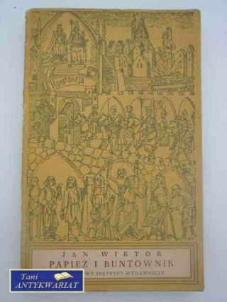 PAPIEŻ I BUNTOWNIK