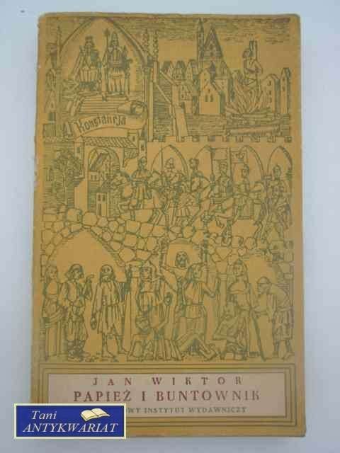 PAPIEŻ I BUNTOWNIK