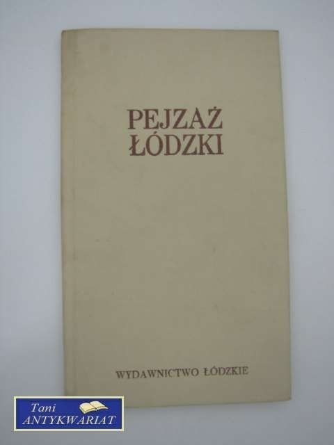 PEJZAŻ ŁÓDZKI