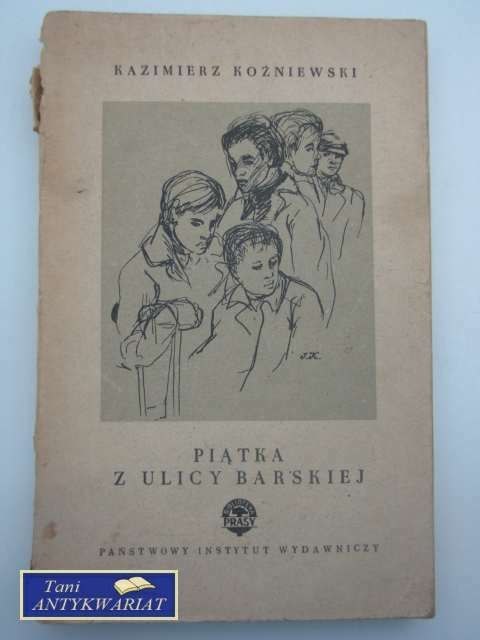 PIĄTKA Z ULICY BARSKIEJ