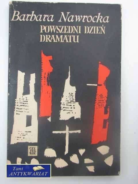 POWSZEDNI DZIEŃ DRAMATU
