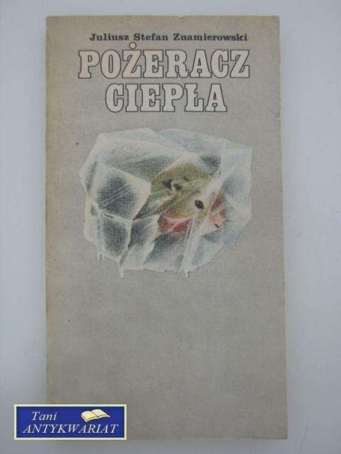 POŻERACZ CIEPŁA