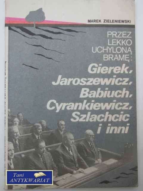 PRZEZ LEKKO UCHYLONĄ BRAMĘ