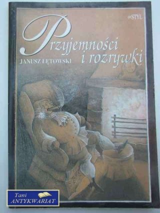 PRZYJEMNOŚCI I ROZRYWKI