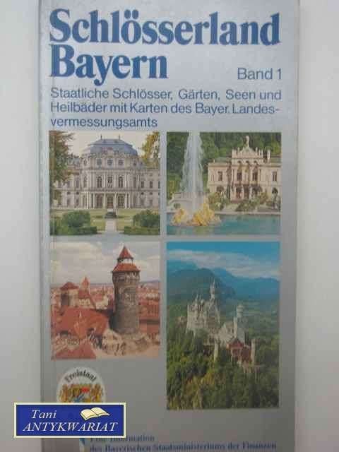 SCHLOSSERLAND BAYERN BAND 1 SCHLOSSERLAND BAYERN BAND 1