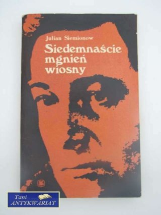 SIEDEMNAŚCIE MGNIEŃ WIOSNY