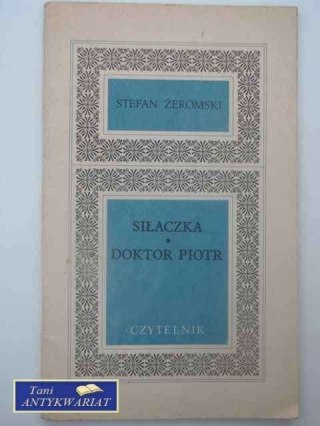 SIŁACZKA / DOKTOR PIOTR