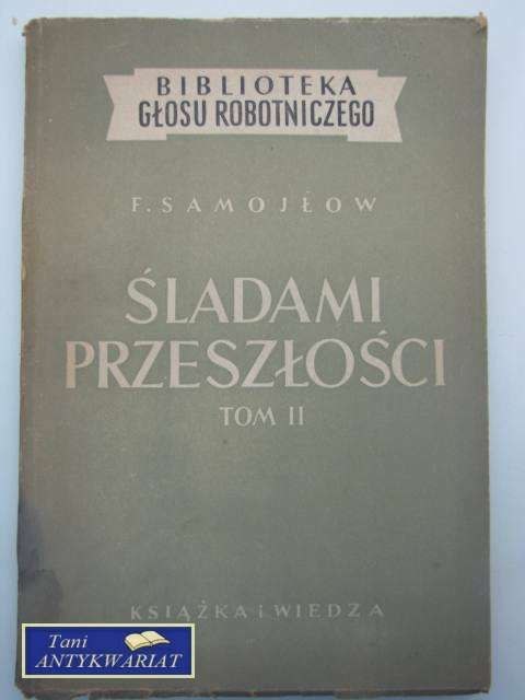 ŚLADAMI PRZESZŁOŚCI T.2
